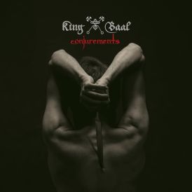 King Baal - Conjurements... 