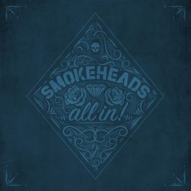 Smokeheads - All In... 