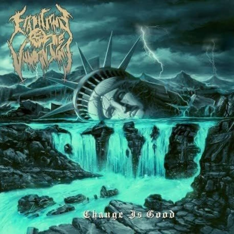Eradication Of The Unworthy Infants - Change Is Good on CD