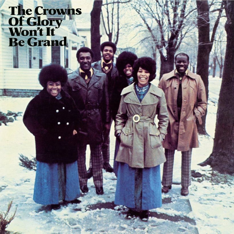 The Crowns of Glory - Won't It Be Grand on CD