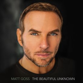 Matt Goss - The Beautiful Unknown... 