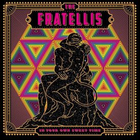The Fratellis - In Your Own Sweet Time... 
