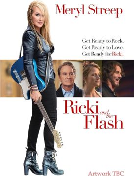 Ricki and the Flash... 