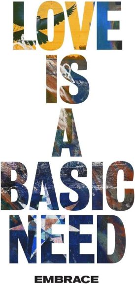 Embrace - Love Is A Basic Need... 