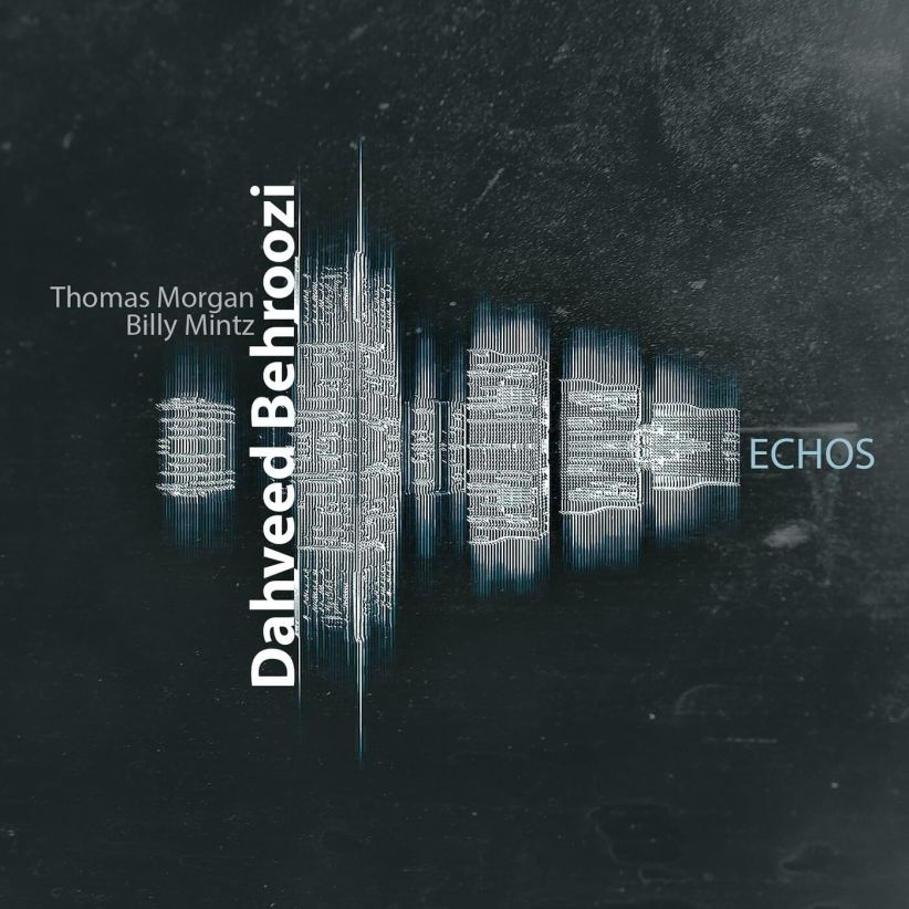 Dahveed Behroozi - Echos on CD