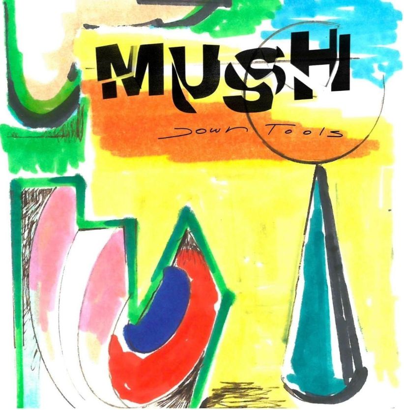 Mush - Down Tools on CD