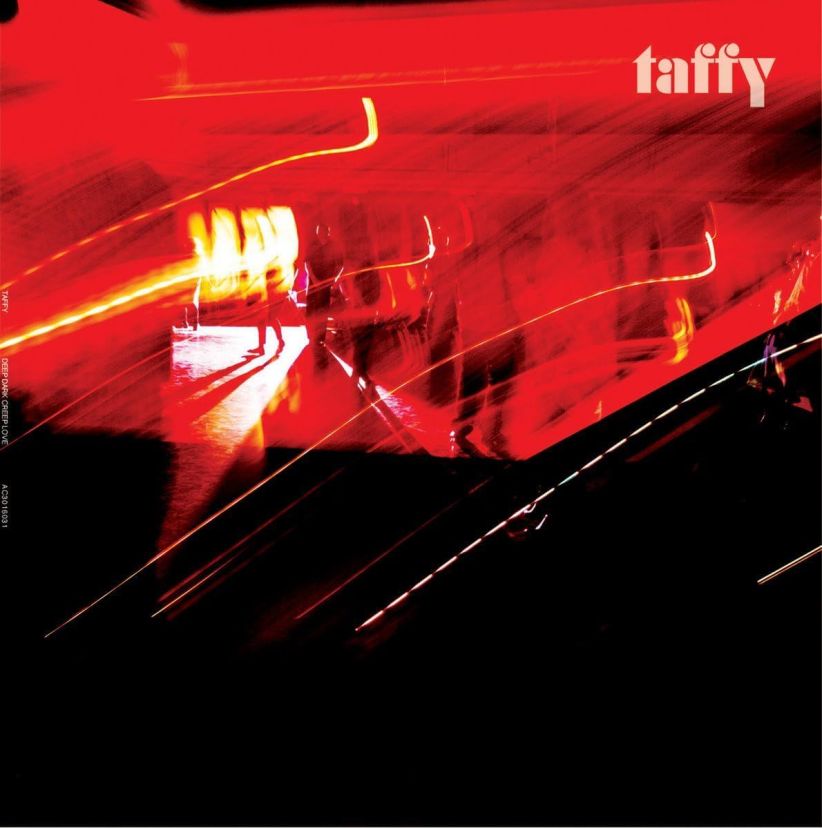 Taffy - Deep Dark Creep Love on CD