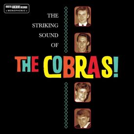 The Cobras - T Striking Sound Of The Cobras... 