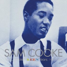 Sam Cooke - Sam Cooke: The Complete Keen Years 1957-1960... 