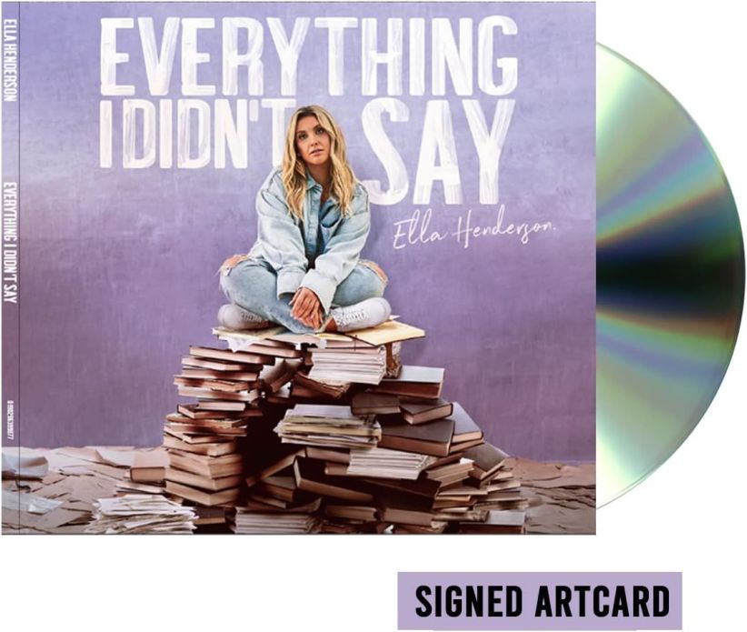 Ella Henderson - Everything I Didn’t Say (Exclusive Signed Artcard) on CD