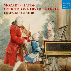 Ensemble Castor - Mozart & Haydn: Concertos & Divertimentos... 