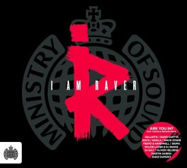 Ministry of Sound - I Am Raver... 