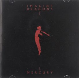 Imagine Dragons - Mercury - Acts 1 & 2... 