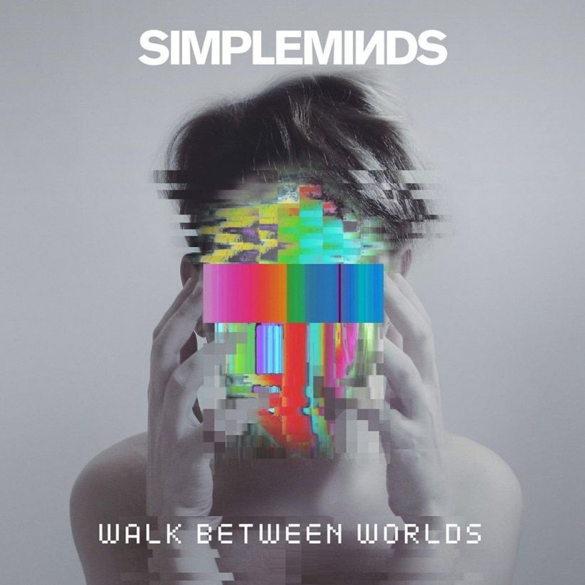 Simple Minds - Walk Between Worlds on CD