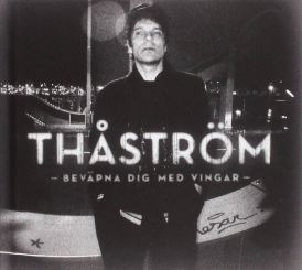 Thastrom - Bevapna Dig Med Vingar... 