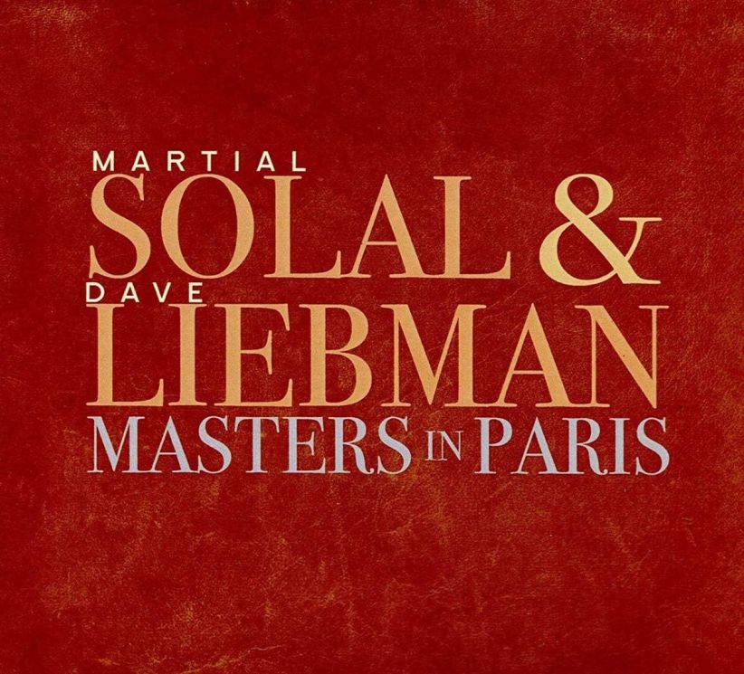 Martial Solal & Dave Liebman - Masters In Paris on CD