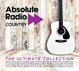 Absolute Radio Country - The Ultimate Collection... 