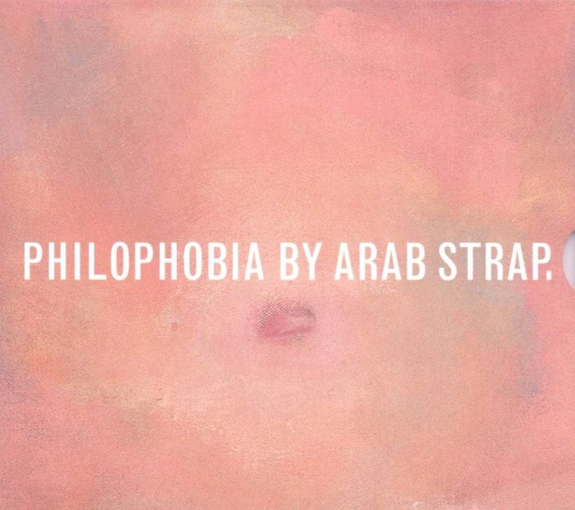 Arab Strap - Philophobia on CD