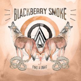 Blackberry Smoke - Find A Light... 