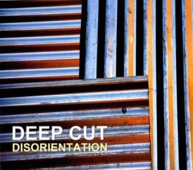 Deep Cut - Disorientation... 