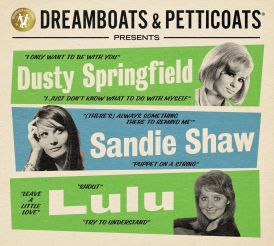 Dreamboats & Petticoats Presents Dusty Springfield, Sandie S... 