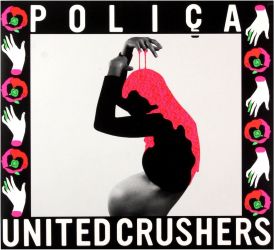POLICA - United Crushers... 