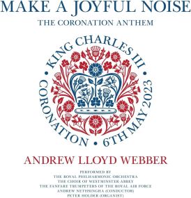 Andrew Lloyd Webber - Make A Joyful Noise... 