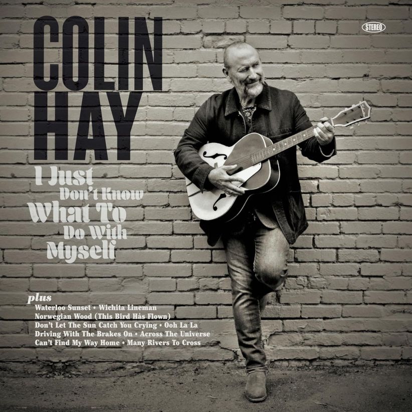 Colin Hay - I Just Don't Know What To Do With Myself on CD