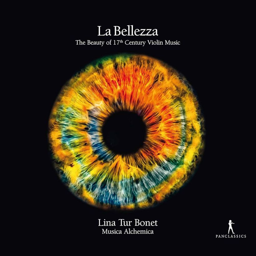 Lina Tur Bonet; Musica Alchemica - La Bellezza - The Beauty Of 17th C Violin Music on CD