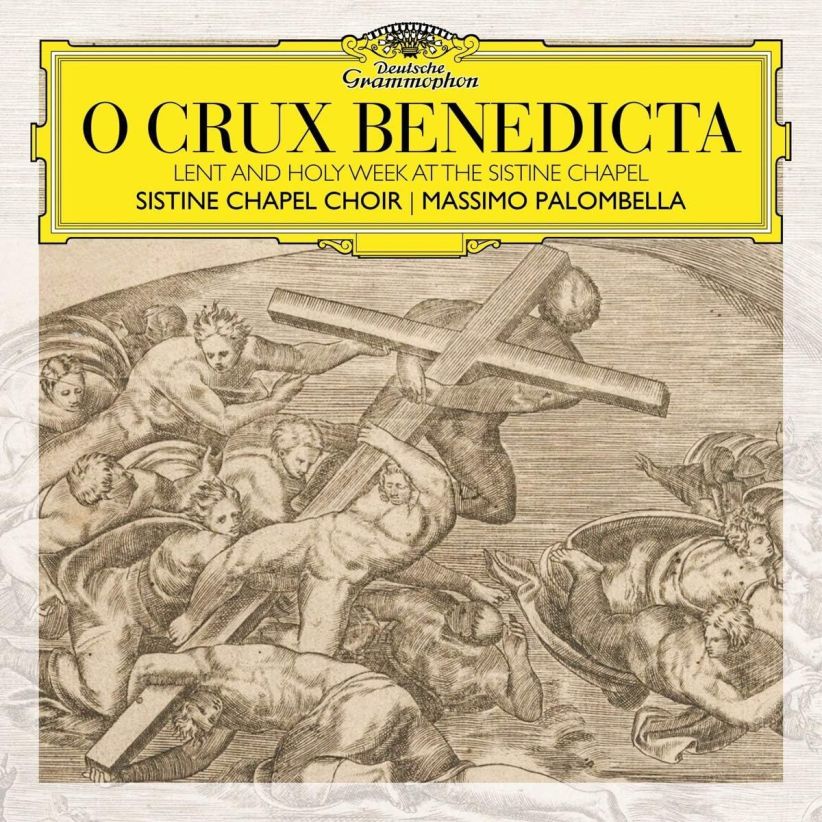 Sistine Chapel O Crux Benedicta: Lent and Holy Week at the Sis on CD