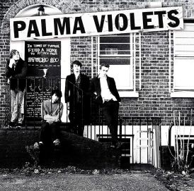 Palma Violets - 180... 