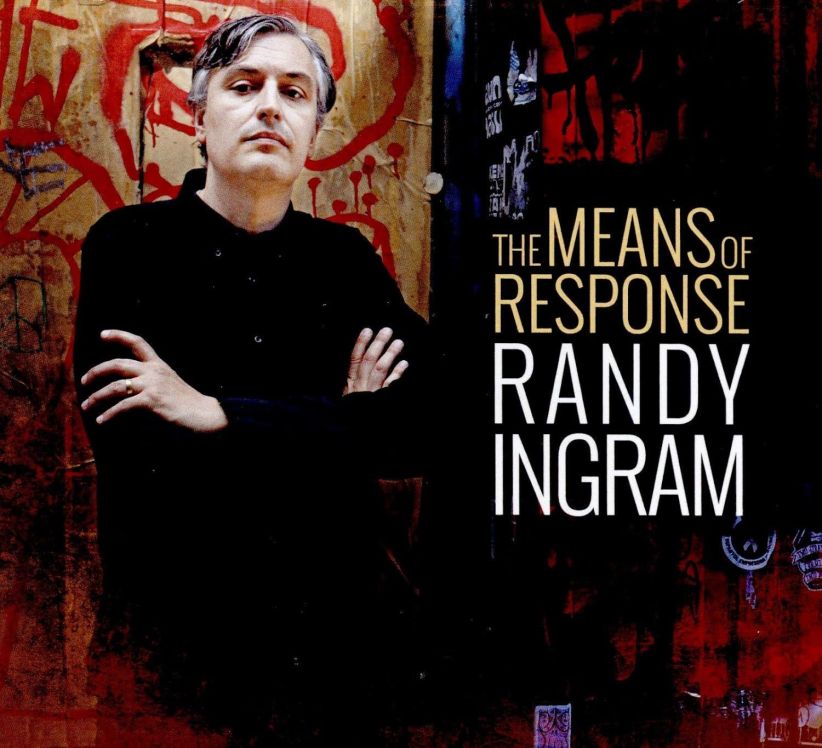 Randy Ingram - The Means of Response on CD
