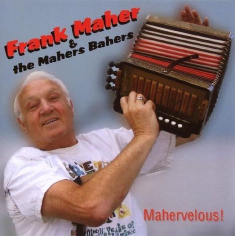 Frank Maher & The Mahers Bahers - Mahervelous! on CD