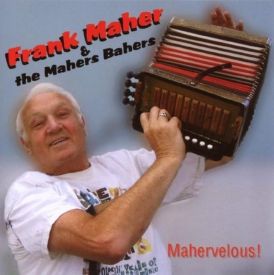 Frank Maher & The Mahers Bahers - Mahervelous!... 