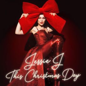 Jessie J - This Christmas Day... 