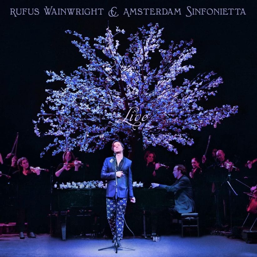 Rufus Wainwright and Amsterdam Sinfonietta on CD