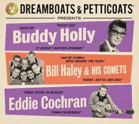 Dreamboats & Petticoats Presents Buddy Holly, Bill Haley & E... 