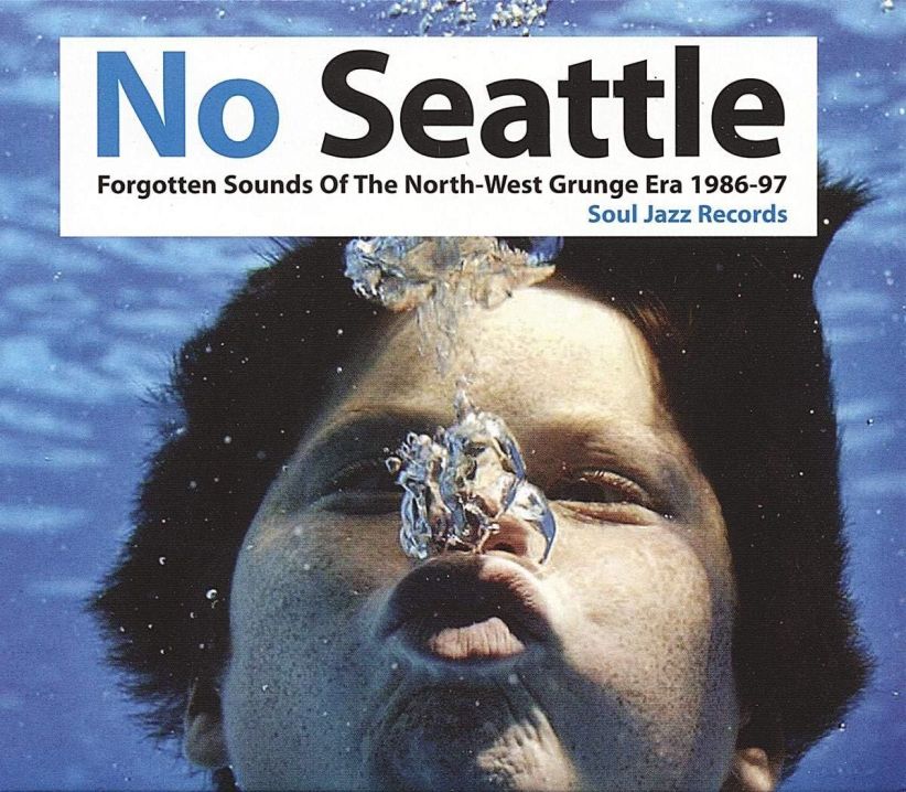 No Seattle: Forgotten Sounds Of The North-West Grunge Era 1986-97 on CD