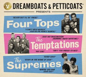 Dreamboats & Petticoats - The Four Tops, The Temptations & T... 