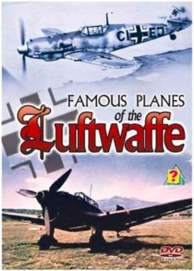 Famous Planes of the Luftwaffe... 