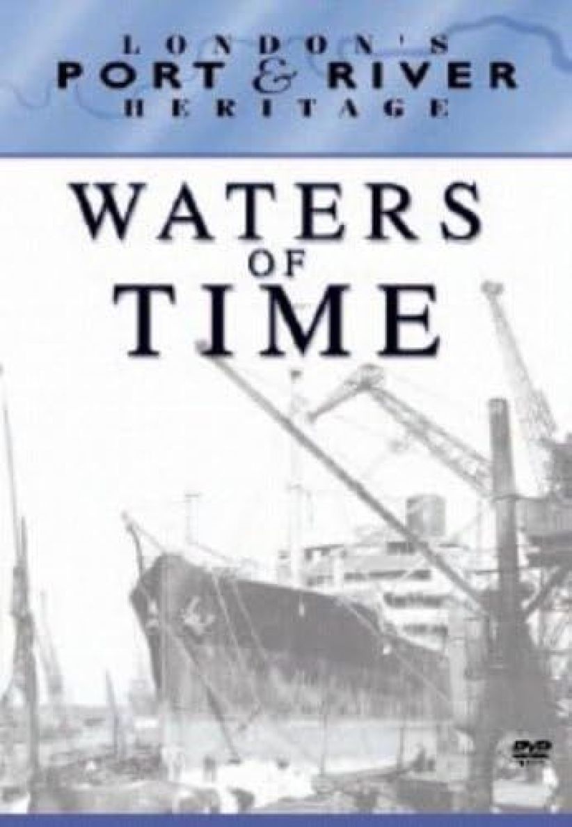 London's Port and River Heritage - Waters of Time on DVD