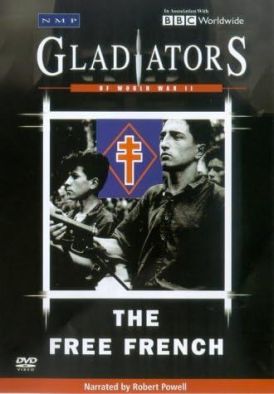 Gladiators Of World War 2 - The Free French... 