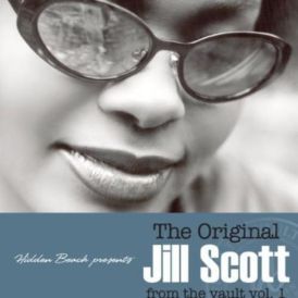 Jill Scott The Original Jill Scott From The Vault Vol. 1... 