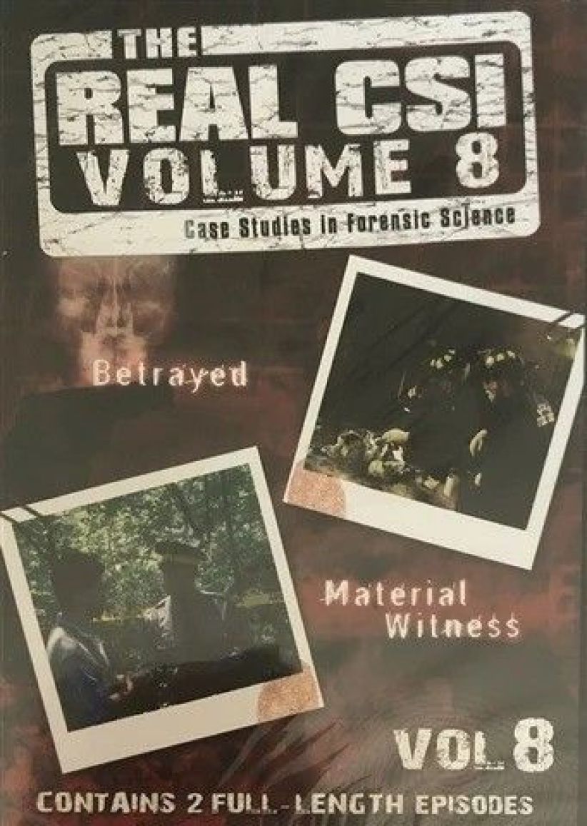 The Real CSI Volume 8.Betrayed & Material Witness on DVD