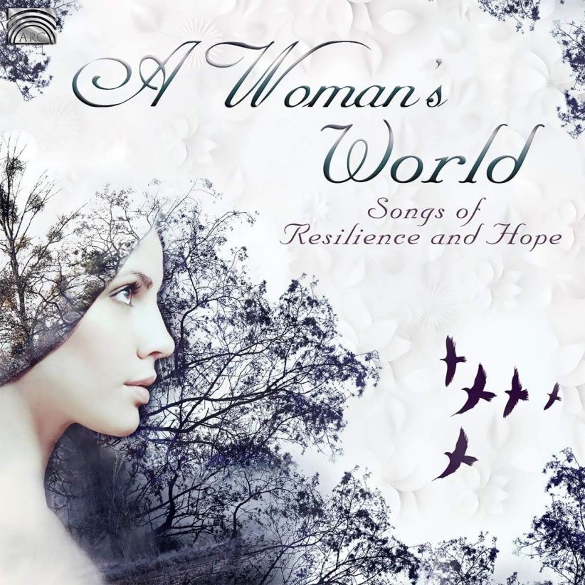 A Woman's World - Songs Of Resilience & Hope on CD
