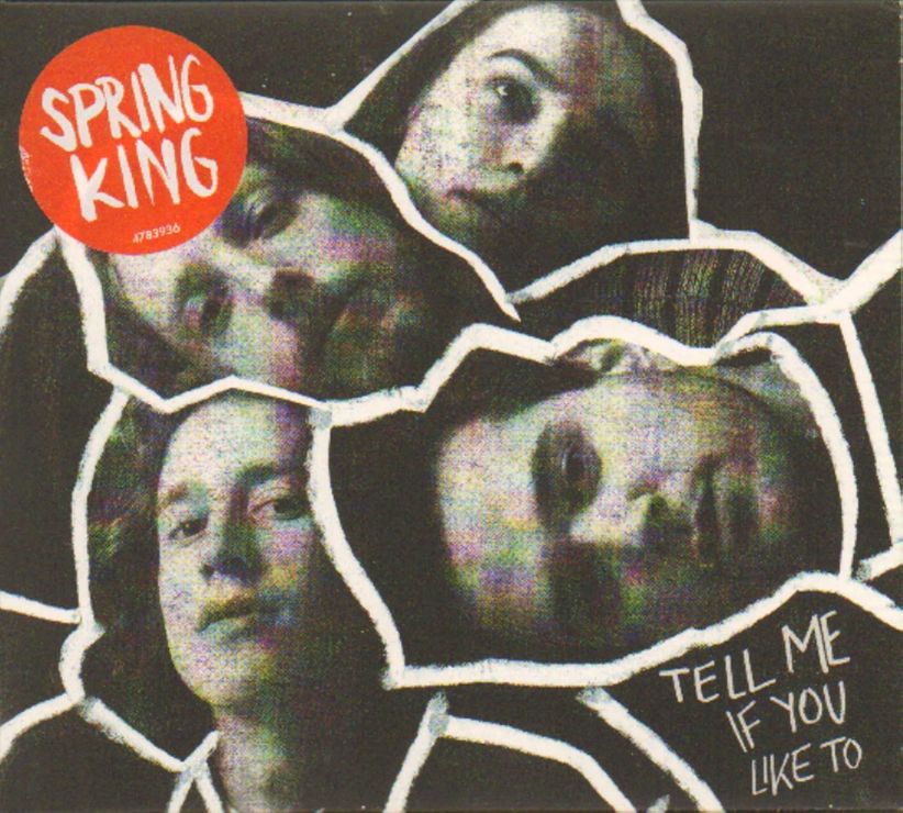 Spring King - Tell Me If You Like To on CD