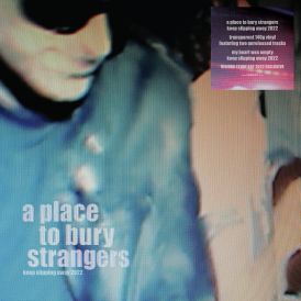 A Place to Bury Strangers - Keep Slipping Away (INDIE EX)... 