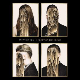 Another Sky - I Slept On The Floor... 