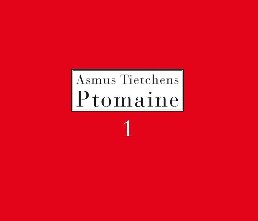 Asmus Tietchens - Ptomaine 1 on CD