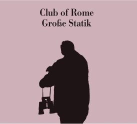 Club Of Rome (Asmus Tietchens) - Grosse Statik... 
